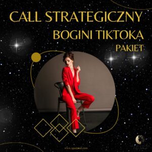 Bogini TikToka Call strategiczny pakiet kurs online Spa dla Duszy Martyna Jakubowska Spa 4 Soul