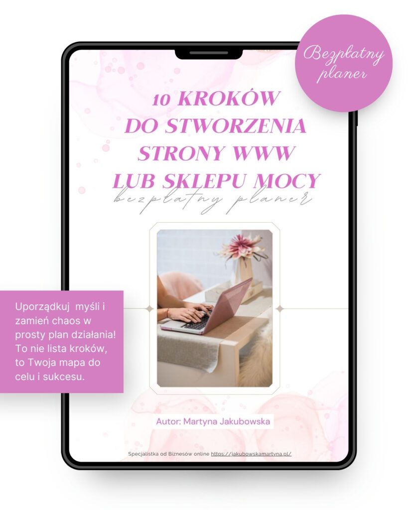 ebook mocup 10 kroków do strony www i sklepu Martyna Jakubowska www.jakubowskamartyna.pl marketing wirtualna asystentka specjalistka od biznesów online newsletter mailerlite obsługa social media posty grafiki rolki