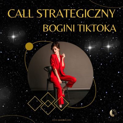 Bogini TikToka Call strategiczny kurs online Spa dla Duszy Martyna Jakubowska Spa 4 Soul